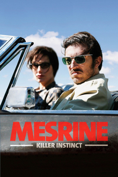 Mesrine: Killer Instinct Movie ...