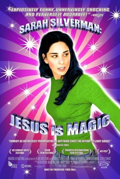 Sarah Silverman: Jesus is Magic Movie Poster