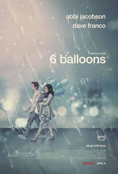 6 Balloons Movie Poster 6 Balloons Movie Poster