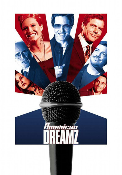 american dreamz american dreamz