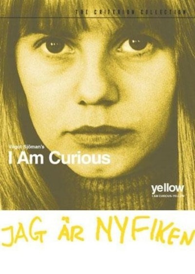 I Am Curious Yellow 1969 I Am Curious Yellow 1969