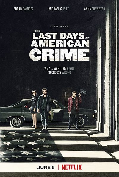 The Last Days of American Crime movie poster